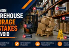 Common Warehouse Storage Mistakes to Avoid