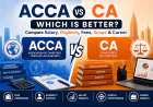 ACCA vs CA: Which Is Better? Compare Salary, Fees, Scope & Career