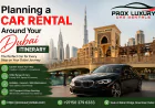 Planning a Car Rental Around Your Dubai Itinerary