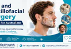 Oral and Maxillofacial Surgery in India for Australian Patients