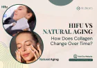 HIFU vs Natural Aging: How Does Collagen Change Over Time?
