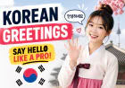 Korean Greetings: Do You Know These Everyday Phrases?