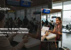 Cambodia To Dubai Travel: Understanding Your Visa Before Departure