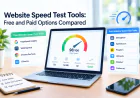 Website Speed Test Tools: Free and Paid Options Compared