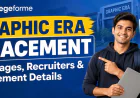 Graphic Era Placement: Packages, Recruiters & Placement Details