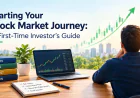 Starting Your Stock Market Journey: A First-Time Investor’s Guide