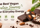 The Best Vegan Protein Sources for Everyday Energy