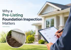 Why a Pre-Listing Foundation Inspection Matters