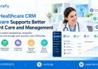 How Healthcare CRM Software Supports Better Patient Care and Management | Curefy