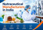 How to Choose the Right Nutraceutical Manufacturing Company in India for Your Brand