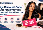 Wigs Discount Code: How to Actually Save on Human Hair, Lace-Front, and Extensions