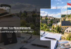 What Are the Requirements for Luxembourg Visit Visa from UAE?
