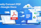Easily Convert PDF to Google Docs (2026)