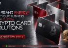 Big Brand Energy for Your Business with Custom Crypto Card Solutions