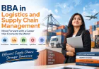 BBA in Logistics and Supply Chain Management: Career Scope & Opportunities