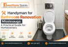 Handyman for Bathroom Renovation Mississauga: A Practical Guide for Homeowners