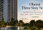 Oberoi Three Sixty 360 North – Residences, Price and Amenities