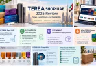 TEREA Shop UAE 2026 Review: Honest Buying Experience, Quality, and Value