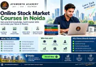 How to Learn Stock Market Trading Online in Noida