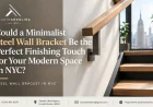 Could a Minimalist Steel Wall Bracket Be the Perfect Finishing Touch for Your Modern Space in NYC?