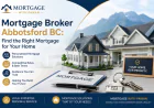Mortgage Specialist Abbotsford: Personalized Mortgage Solutions for Your Goals
