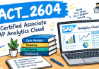 C_ACT_2604 Dumps: A Structured Approach to SAP Certification Preparation