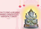 How to Find a Reliable Marble Ganesh Idol Manufacturer?