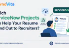 Which ServiceNow Projects Can Help Freshers Get Noticed by Recruiters?