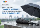 What Are The Common Mistakes People Make When Using 3 Fold Umbrellas?