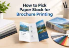 How to Pick Paper Stock for Brochure Printing