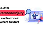 SEO Services for Lawyers: Personal Injury SEO Guide