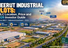 Meerut Industrial Plots: IMLC Location, Price and 2026 Investor Guide