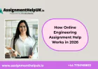 How Online Engineering Assignment Help Works in 2026