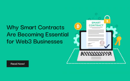 Why Smart Contracts Are Becoming Essential for Web3 Businesses