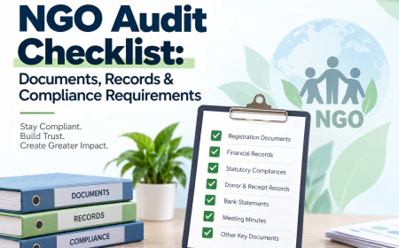 NGO Audit Checklist: Documents, Records & Compliance Requirements