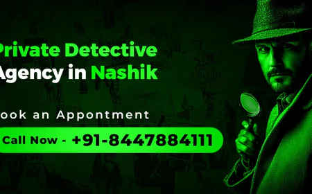 How Much Does a Detective Agency in Nashik Cost?