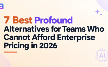 7 Best Profound Alternatives for Teams Who Cannot Afford Enterprise Pricing in 2026