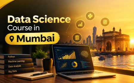 Data Science Course in Mumbai: What You’ll Learn and Where It Can Take Your Career?