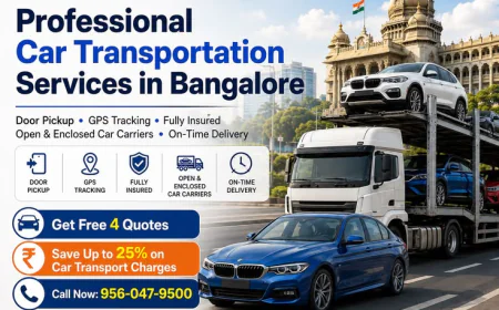 Green Flags Which Should Make You Feel At Ease When Booking Car Transport in Bangalore