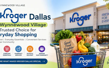Why Kroger Dallas at Wynnewood Village Is a Trusted Choice for Everyday Shopping