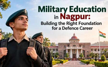 Military Education in Nagpur: A Practical Guide for NDA Aspirants