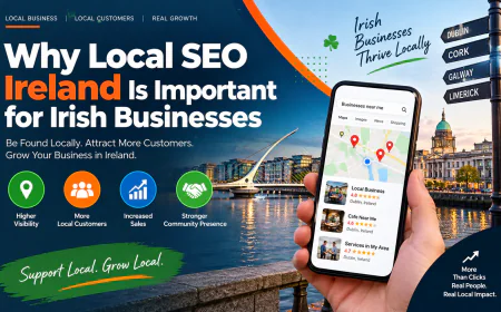 Why Local SEO Ireland Is Important for Irish Businesses