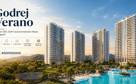 Godrej Verano Investment and Property Buying Guide: Factors to Evaluate Before You Buy