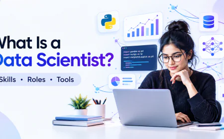 What Is a Data Scientist? The Skills and Work You Need to Know