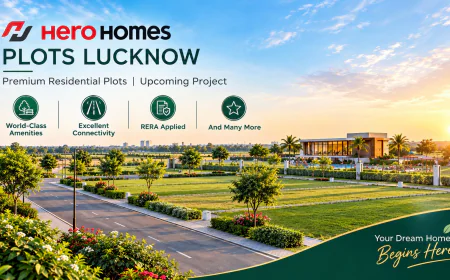 Hero Homes Plots Lucknow | Price, Location & RERA Applied