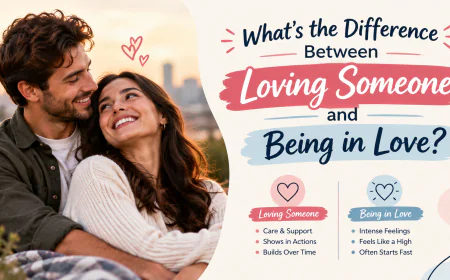What’s the Difference Between Loving Someone and Being in Love?
