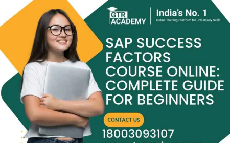 SAP SuccessFactors Course Online: Complete Guide for Beginners