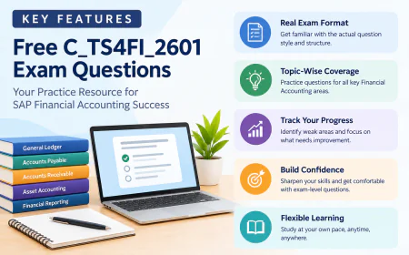 Free C_TS4FI_2601 Exam Questions: A Practical Study Guide for SAP Financial Accounting
