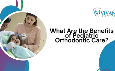 What Are the Benefits of Pediatric Orthodontic Care?