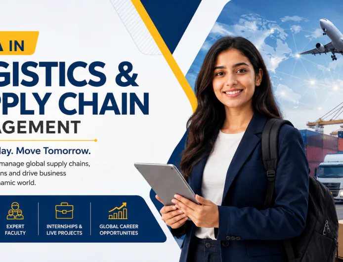 BBA in Logistics and Supply Chain Management: Everything You Need to Know